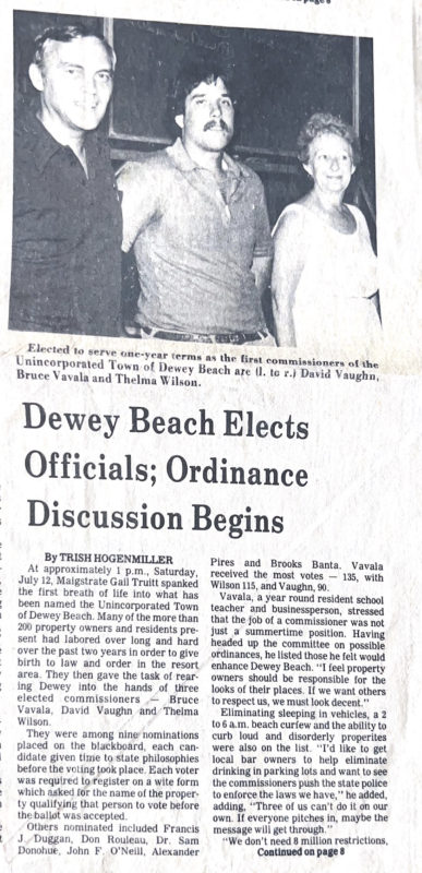 An article documents the results of Dewey’s first election, when Bruce Vavala garnered the most votes. Vavala outlined a list of priorities to get started on right away. VAVALA FAMILY